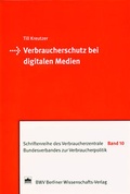 Cover: Verbraucherschutz bei digitalen Medien - Berliner Wissenschafts-Verlag