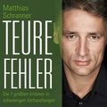 Cover: Teure Fehler - RADIOROPA H&ouml;rbuch ein Imprint von steinbach sprechende b&uuml;cher e.Kfr.