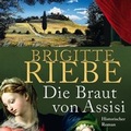 Cover: Die Braut von Assisi - RADIOROPA H&ouml;rbuch