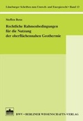 Bild: Rechtliche Rahmenbedingungen für die Nutzung der oberflächennahen Geothermie - Berliner Wissenschafts-Verlag