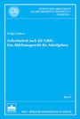 Bild: Teilzeitarbeit nach §8 TzBfG - Das Ablehnungsrecht des Arbeitgebers - Berliner Wissenschafts-Verlag