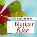 Cover: Blutiger Klee - RADIOROPA H&ouml;rbuch