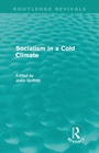 Cover: Socialism in a Cold Climate - Routledge