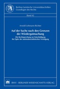 Abbildung von: Auf der Suche nach den Grenzen der Wiedergutmachung - Berliner Wissenschafts-Verlag