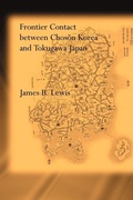 Cover: Frontier Contact Between Choson Korea and Tokugawa Japan - Routledge