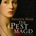 Cover: Die Pestmagd - RADIOROPA H&ouml;rbuch