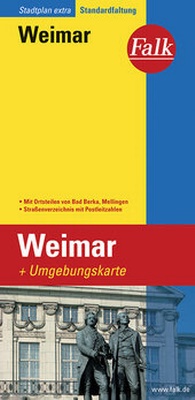 Abbildung von: Falk Stadtplan Extra Standardfaltung Weimar mit Ortsteilen von Bad Berka, Mellin - FALK, OSTFILDERN
