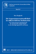 Cover: Die Vorgesetztenverantwortlichkeit im v&ouml;lkerrechtlichen Straftatsystem - Berliner Wissenschafts-Verlag