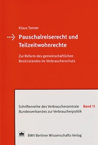 Abbildung von: Pauschalreiserecht und Teilzeitwohnrechte - Berliner Wissenschafts-Verlag