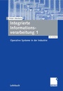 Cover: Integrierte Informationsverarbeitung 1 - Springer Gabler