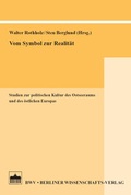 Cover: Vom Symbol zur Realit&auml;t - Berliner Wissenschafts-Verlag
