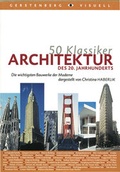 Cover: 50 Klassiker - Architektur des 20. Jahrhunderts - Gerstenberg