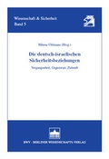 Cover: Die deutsch-israelischen Sicherheitsbeziehungen - Berliner Wissenschafts-Verlag