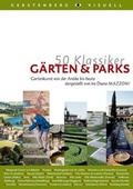 Cover: 50 Klassiker - G&auml;rten und Parks - Gerstenberg