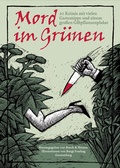 Cover: Mord im Gr&uuml;nen - Neuausgabe - Gerstenberg