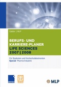 Cover: Gabler / MLP Berufs- und Karriere-Planer Life Sciences 2007/2008 - Springer Gabler