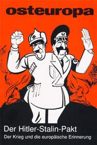 Abbildung von: Der Hitler-Stalin-Pakt, Der Krieg und die europäische Erinnerung - Berliner Wissenschafts-Verlag