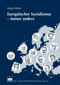 Cover: Europ&auml;ischer Sozialismus - immer anders - Berliner Wissenschafts-Verlag