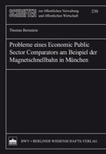 Cover: Probleme eines Economic Public Sector Comparators am Beispiel der Magnetschnellbahn in M&uuml;nchen - Berliner Wissenschafts-Verlag