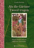 Cover: Als die G&auml;rtner Tweed trugen - SA - Gerstenberg