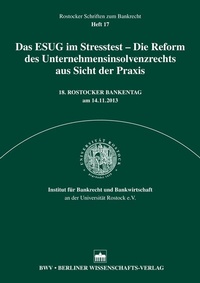 Abbildung von: Das ESUG im Stresstest - Die Reform des Unternehmensinsolvenzrecht aus Sicht der Praxis - Berliner Wissenschafts-Verlag