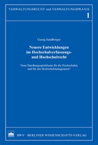 Abbildung von: Neuere Entwicklungen im Hochschulverfassungs- und Hochschulrecht - Berliner Wissenschafts-Verlag