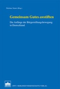 Cover: Gemeinsam Gutes anstiften - Berliner Wissenschafts-Verlag