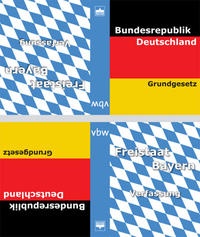 Abbildung von: Grundgesetz der Bundesrepublik Deutschland/Verfassung Freistaat Bayern /Textausgabe - Berliner Wissenschafts-Verlag