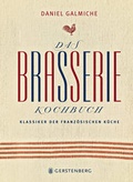 Cover: Das Brasserie-Kochbuch - Gerstenberg