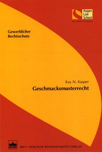 Abbildung von: Geschmacksmusterrecht - Berliner Wissenschafts-Verlag