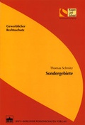 Cover: Gewerblicher Rechtsschutz - Sondergebiete - Berliner Wissenschafts-Verlag
