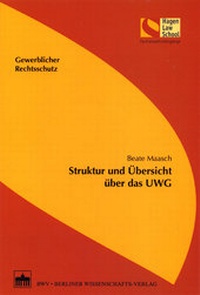 Abbildung von: Struktur und Übersicht über das UWG - Berliner Wissenschafts-Verlag