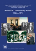 Cover: Wissenschaft - Verantwortung - Frieden: 50 Jahre VDW - Berliner Wissenschafts-Verlag