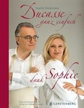 Cover: Ducasse ganz einfach dank Sophie - Gerstenberg