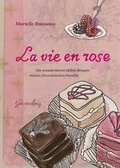 Cover: La vie en rose - Gerstenberg