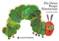 Cover: Die kleine Raupe Nimmersatt - Gerstenberg
