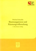 Cover: R&auml;umungsprozess und R&auml;umungsvollstreckung - Berliner Wissenschafts-Verlag