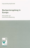 Cover: Buchpreisregelung in Europa - Berliner Wissenschafts-Verlag