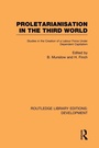 Cover: Proletarianisation in the Third World - Routledge