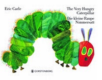 Abbildung von: The Very Hungry Caterpillar - Die kleine Raupe Nimmersatt - Gerstenberg