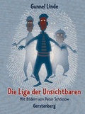 Cover: Die Liga der Unsichtbaren - Gerstenberg