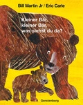Cover: Kleiner B&auml;r, kleiner B&auml;r, was siehst du da? - Gerstenberg