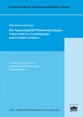 Bild: Das Spannunsfeld Windenergieanlagen - Naturschutz in Genehmigungs- und Gerichtsverfahren - Berliner Wissenschafts-Verlag