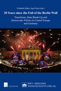 Cover: 20 Years since the Fall of the Berlin Wall - Berliner Wissenschafts-Verlag