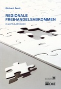 Cover: Regionale Freihandelsabkommen - Berliner Wissenschafts-Verlag