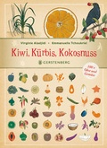 Cover: Kiwi, K&uuml;rbis, Kokosnuss - Gerstenberg