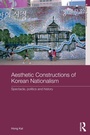 Bild: Aesthetic Constructions of Korean Nationalism - Routledge