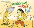 Cover: Kunterbunt von Kopf bis Fu&szlig; - Gerstenberg
