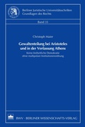 Cover: Gewaltenteilung bei Aristoteles und in der Verfassung Athens - Berliner Wissenschafts-Verlag