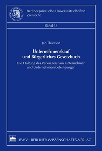 Abbildung von: Unternehmenskauf und Bürgerliches Gesetzbuch - Berliner Wissenschafts-Verlag